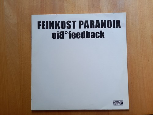 Feinkost paranoia bio feedback - paranoia,